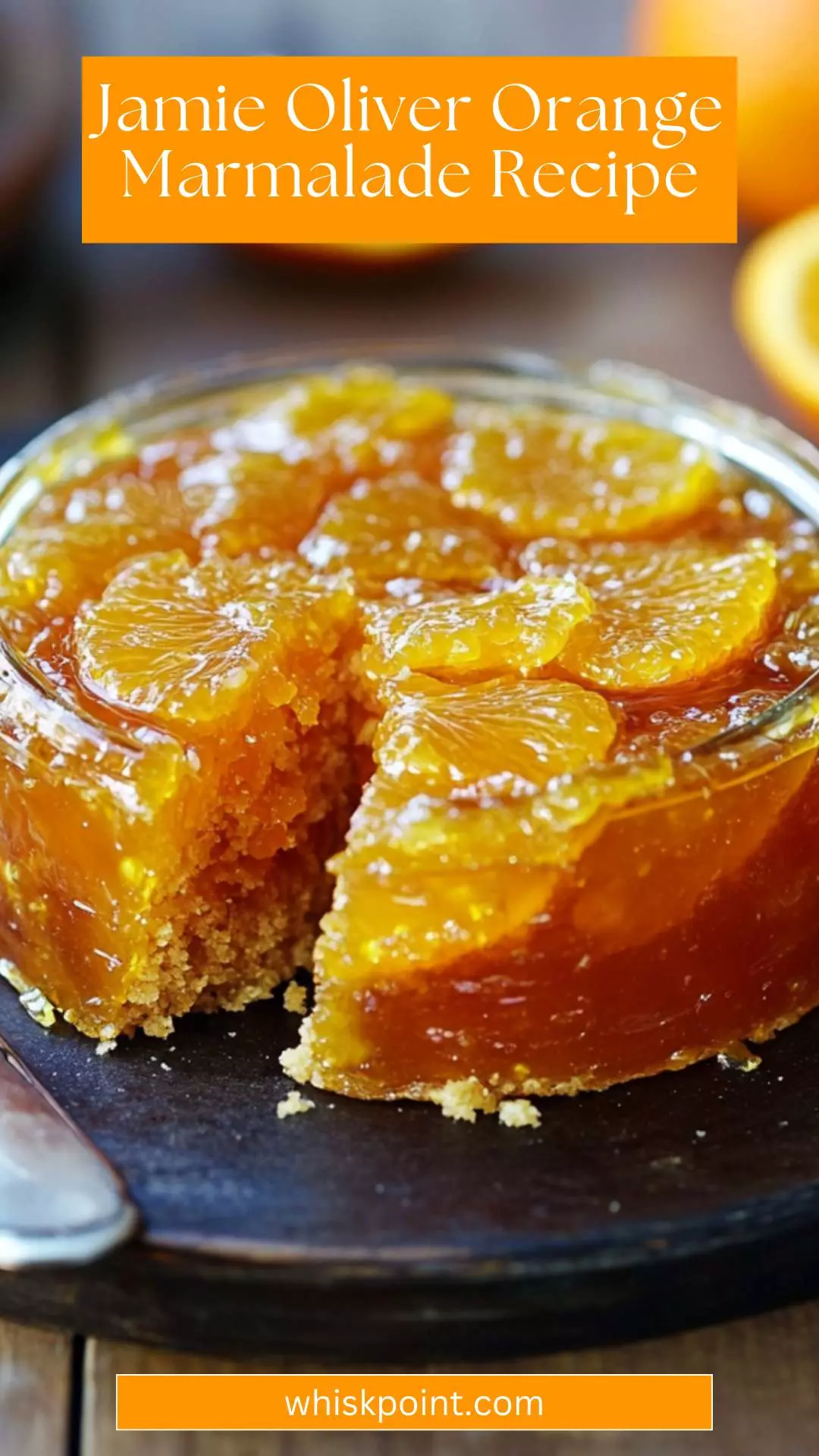 Jamie oliver orange marmalade recipe