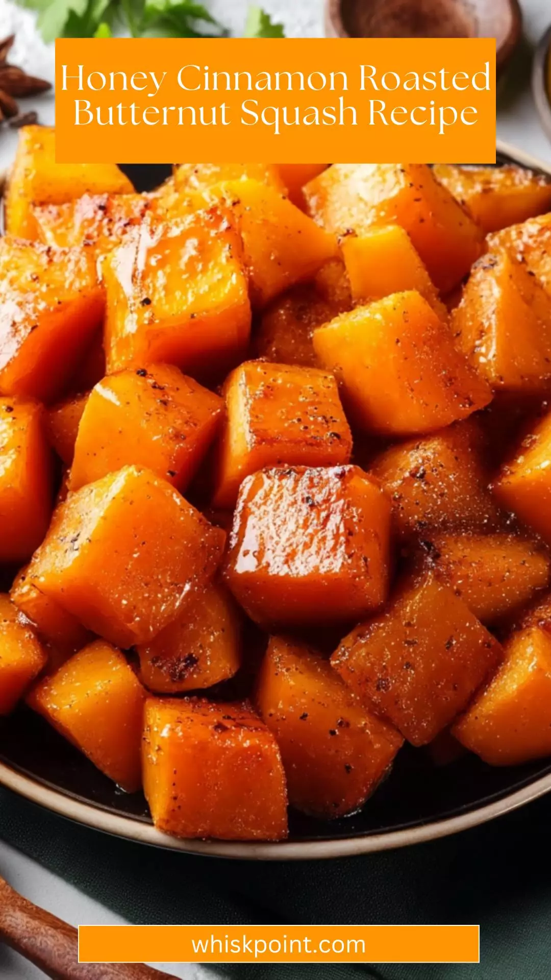 honey cinnamon roasted butternut squash recipe