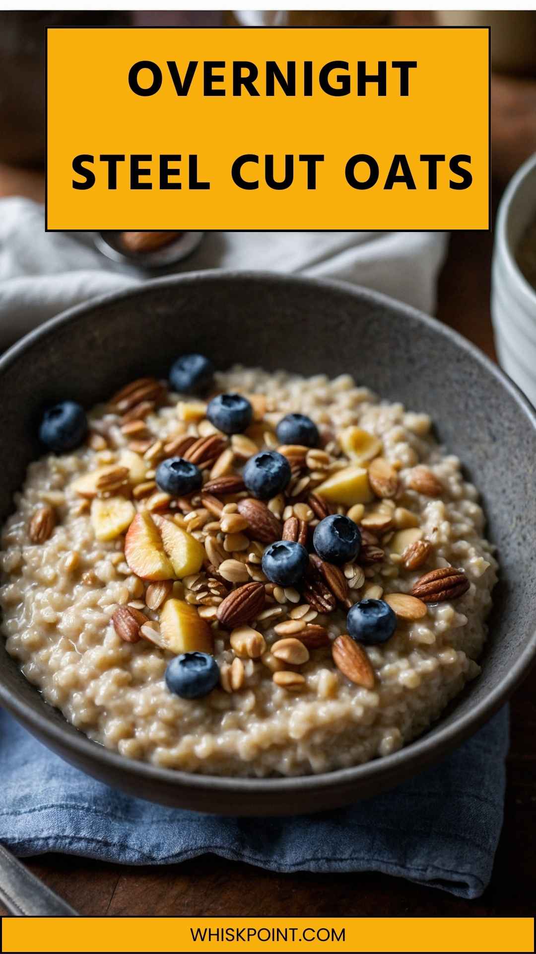 Overnight Steel Cut Oats Recipe