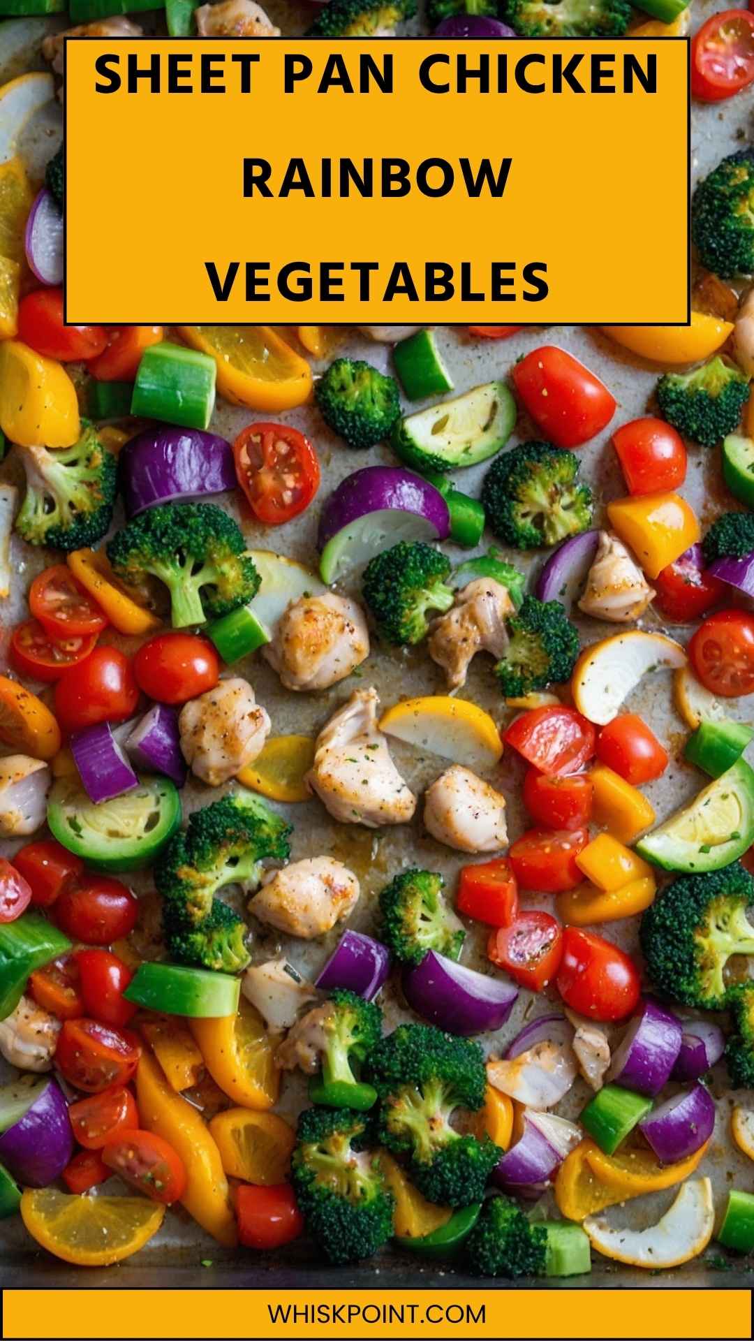 sheet pan chicken rainbow vegetables